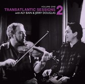 Aly Bain & Jerry Douglas - Transatlantic Session 2 Vol. 1 (CD)