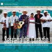 Guillermo Velazquez & Los Leones De La Sierra De - Serrano De Corazon (CD)