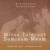 Hieronymus Praetorius: Missa Tulerunt Dominum Meum