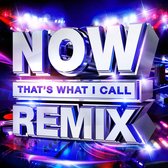 Now Thats What I Call Remix