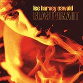 Lee Harvey Oswald Band - Blastronaut (LP)