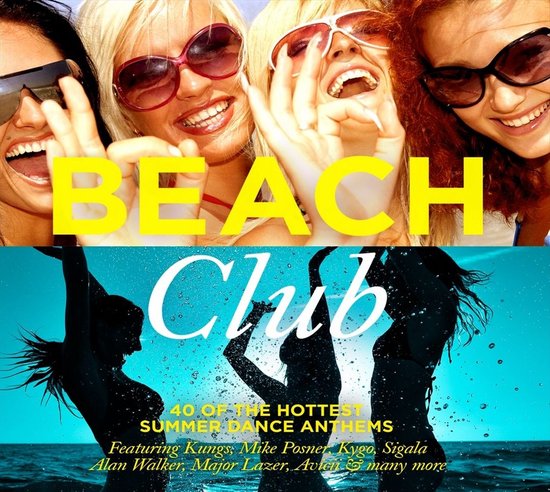 Beach Club: 40 van de heetste zomer dansanthems.