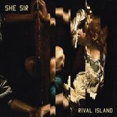 She Sir - Rival Island (LP)