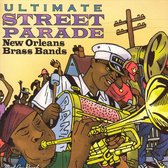 Ultimate Street Parade: New Orleans Brass Bands