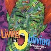 Living in Oblivion: The 80's Greatest Hits, Vol. 4