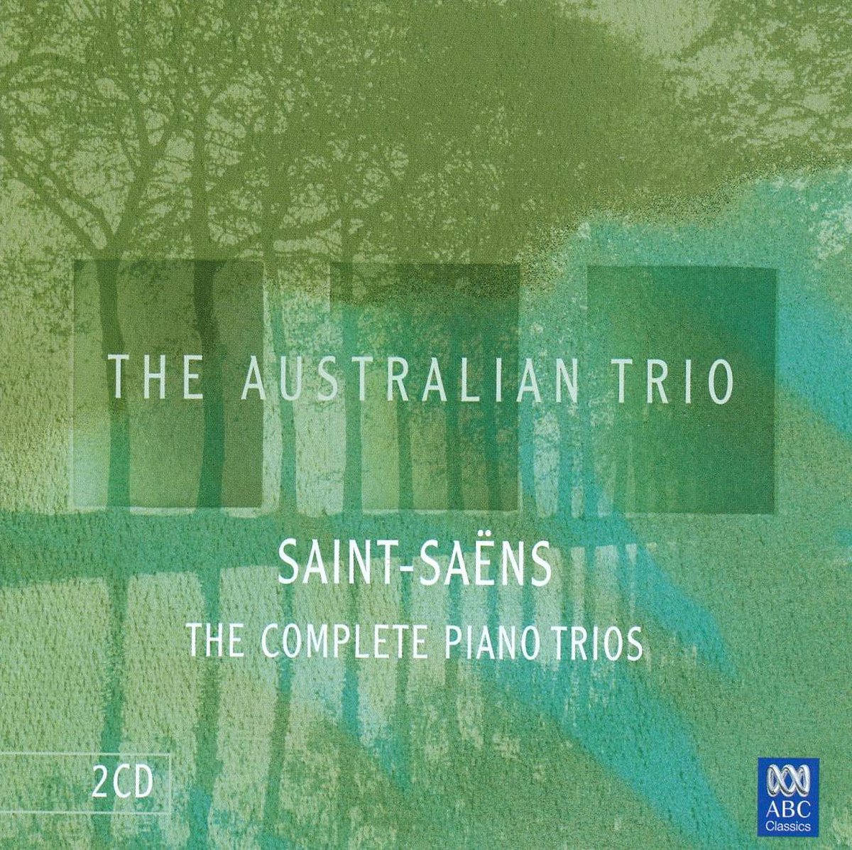 The Australian Trio - The Complete Piano Trios