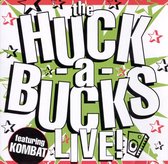 Huck-A-Bucks Live