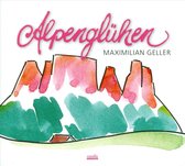 Maximilian Geller - Alpengluhen (CD)