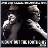Kickin' Out The Foot Lights...Again//14 Tracks Incl 4 Duets/Newly Recorded