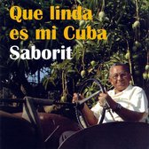Saborit - Que Linda Es Mi Cuba (CD)