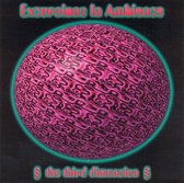 Excursions In Ambience: The Third Dimension