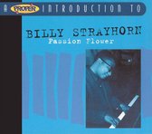 Proper Introduction to Billy Strayhorn: Passion Flower