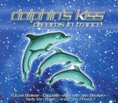 Dolphin's Kiss: Dreams in Trance