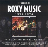 Inside Roxy Music 1972-1974: The Ultimate Critical Review