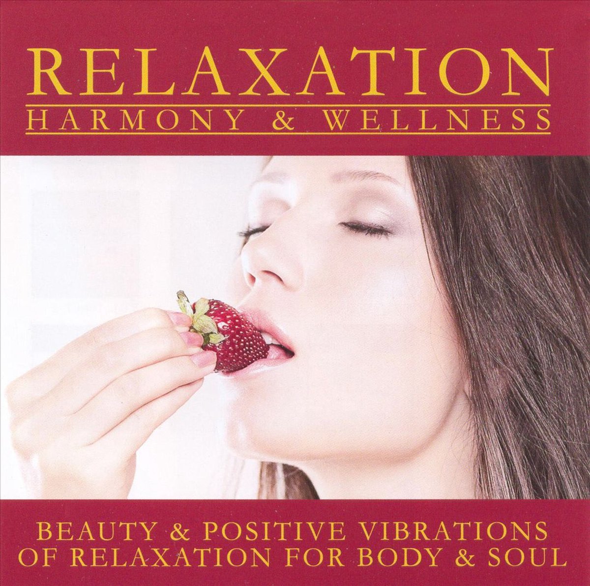 Relaxation For Body And Soul