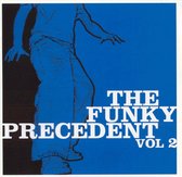 The Funky Precedent Vol. 2
