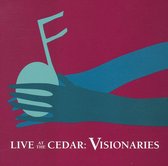 Various Artists - Live At The Cedar: Visionaries (CD)