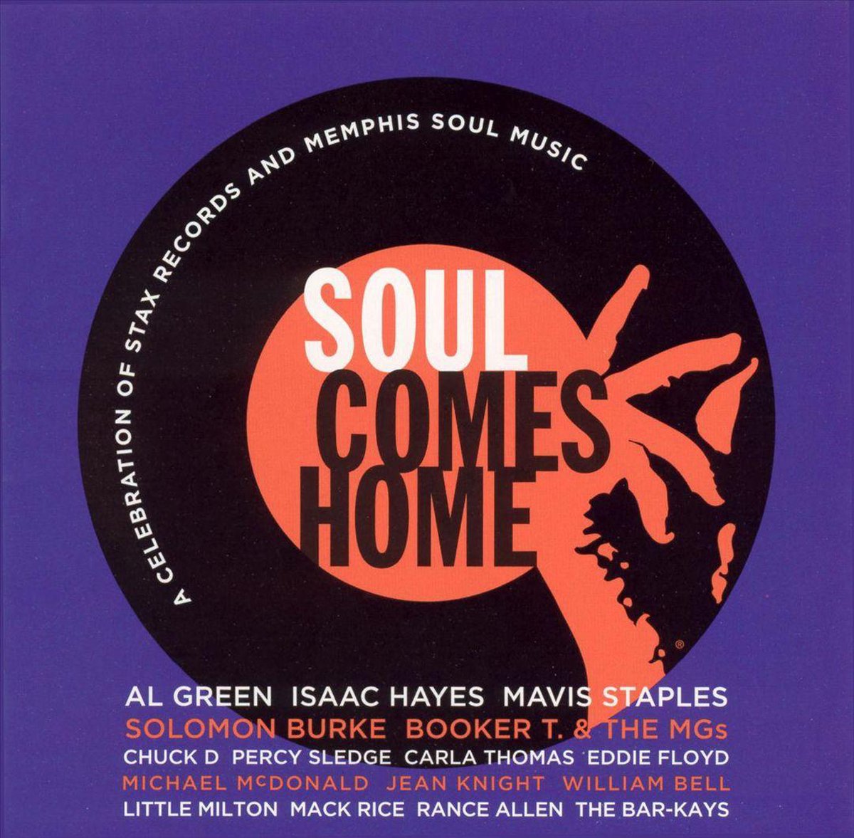 Soul Comes Home: A Celebration of Stax Records
