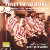 Coney Island Baby: Top 20 Barber Shop Quartets