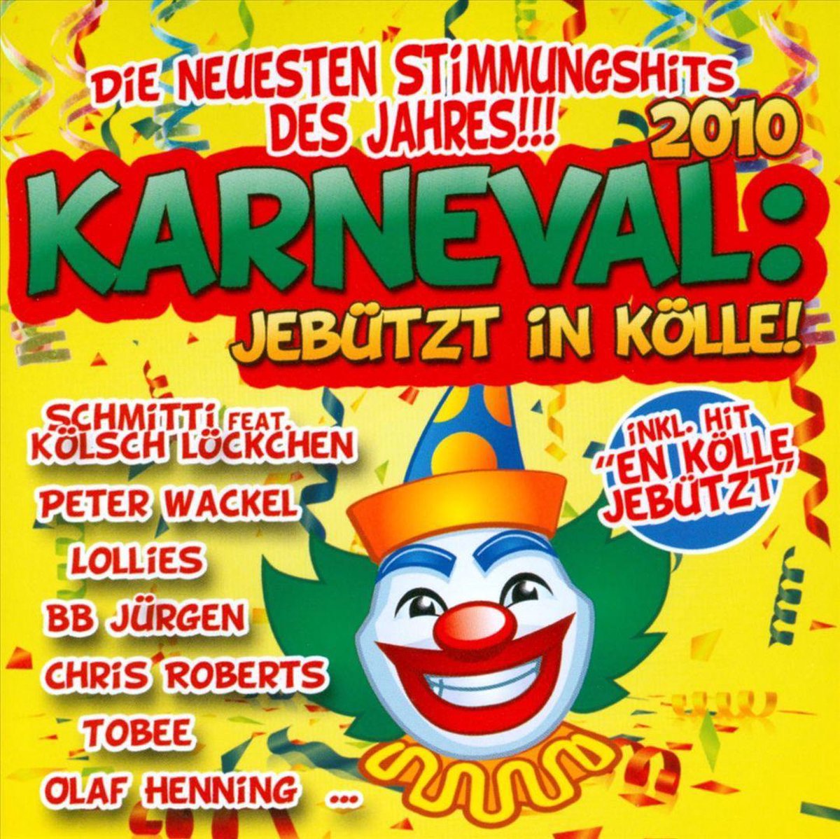 Karneval: Jebutzt In Kolle/W:Peter Wackel/Lollies/Bb Jurgen/& Many More