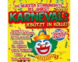 Karneval: Jebutzt In  Kolle/W:Peter Wackel/Lollies/Bb Jurgen/& Many More