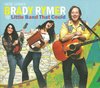 Brady Rymer & The Little Band That Could - Here Comes.. (CD)