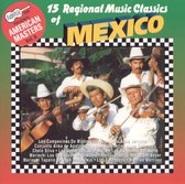 15 Regional Music Classics Of Mexico