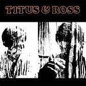 Titus & Ross