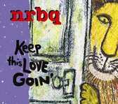 NRBQ - Keep This Love Goin' (CD)