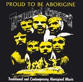Proud to Be Aborigine