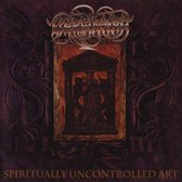 Spiritually Uncontrolled