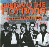 Eddie & The Hot Rods - Singles Collection