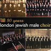 London Jewish Male Choir - 80 Years London Jewish Male Choir (CD)