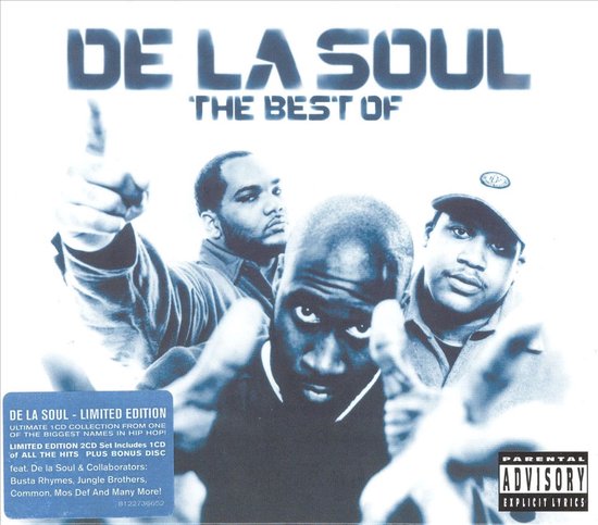 De drie leden van De La Soul staan met hun gezichten naar voren, met op de voorgrond Posdnuos, Maseo en Dave. Tekst: De La Soul - The Best Of.