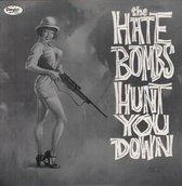 Hate Bombs - Hunt You Down (LP)