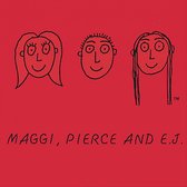 Maggi, Pierce and E.J. (The Red Album)