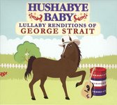 George Strait Country Lullaby Renditions Of