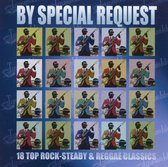 By Special Request: 18 Top Rock-Steady...
