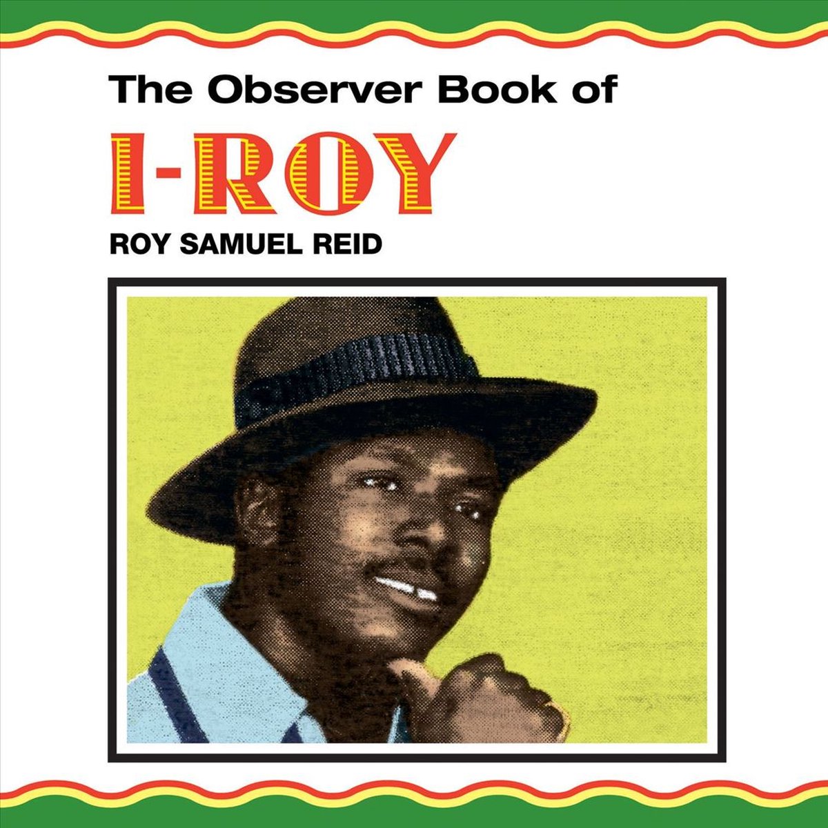 The Observer Book Of I-Roy - I Roy