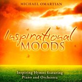 Inspirational Moods: Inspiring Hymns Featuring Piano and Orchestra