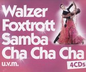 Walzer, Foxtrott, Samba, Cha Cha Cha