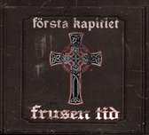 Frusen Tid - Forsta Kapitlet (CD)