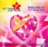 Street Parade: Official House 2012