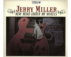 Jerry Miller - New Road Under My Wheels (CD)