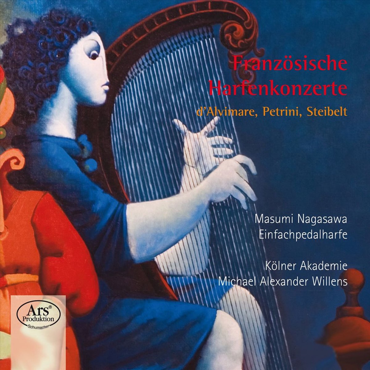 Franzosische Harfenkonzerte: D'Alvimare/Petrini/Steibelt
