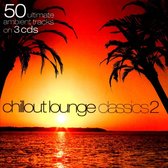 50 Chillout Lounge Classics, Vol. 2