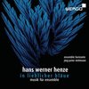 Hans Werner Henze: In lieblicher Bläue, musik für ensemble