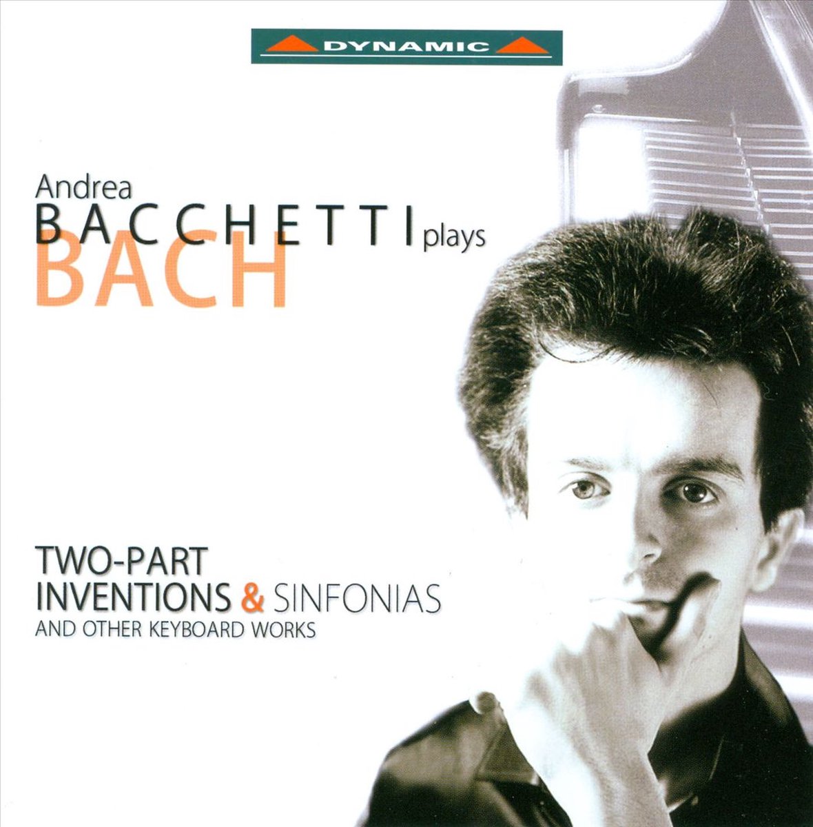Andrea Bacchetti Piano - Bach: Two-Part Inventions & Other K