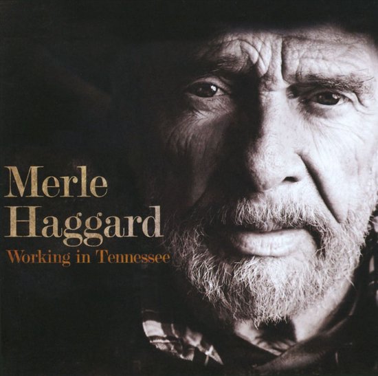 Merle Haggard - Working In Tennessee