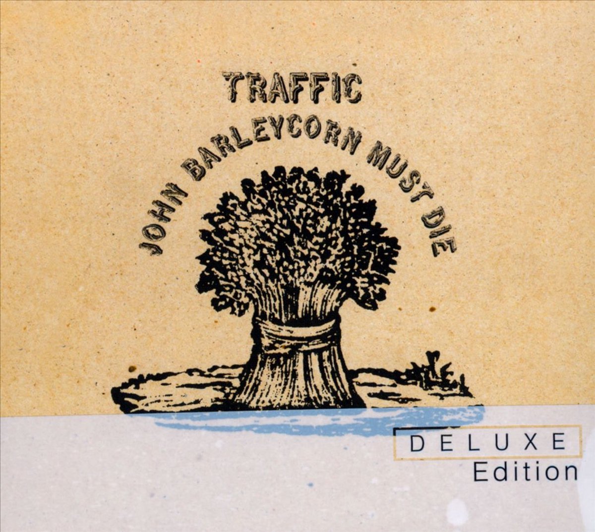 John Barleycorn Must Die (Deluxe Edition)